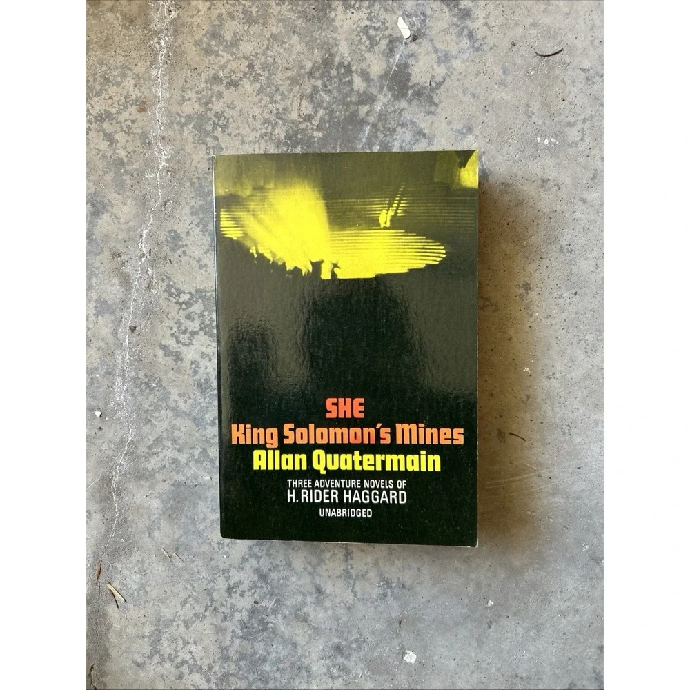 SHE, King Solomon's Mines and Allan Quatermain by H. Rider Haggard - Dover, 1951